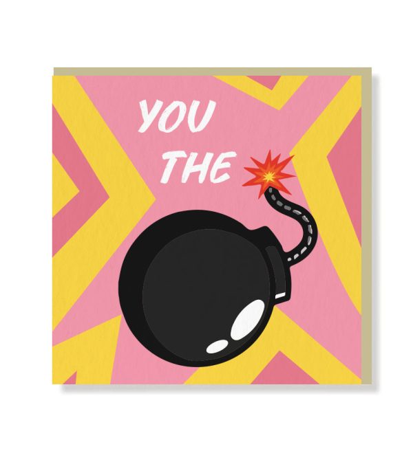 You The Bomb Premium Card - Original Greeting & Note Cards