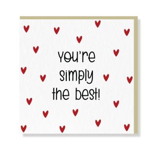 You&apos;re Simply The Best Premium Card - Original Greeting & Note Cards