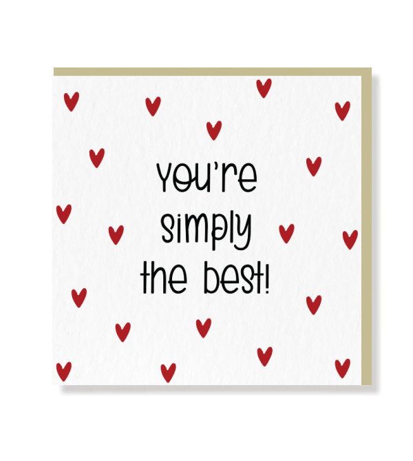 You&apos;re Simply The Best Premium Card - Original Greeting & Note Cards