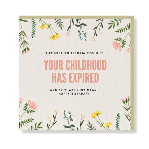 Your Childhood Has Expired Birthday Premium Card - Original Greeting & Note Cards