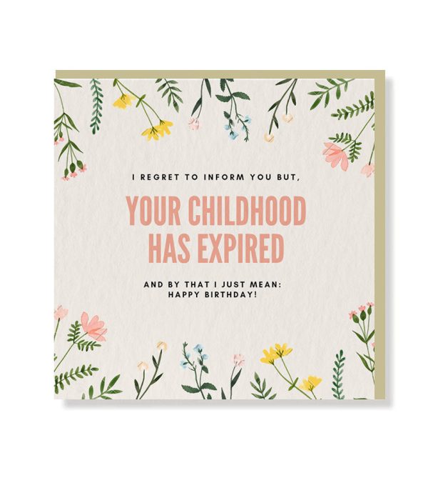 Your Childhood Has Expired Birthday Premium Card - Original Greeting & Note Cards